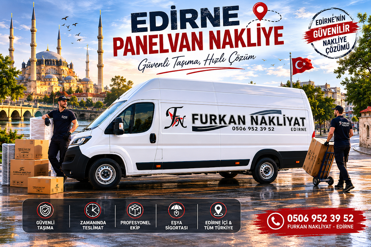 Edirne Furkan Nakliyat