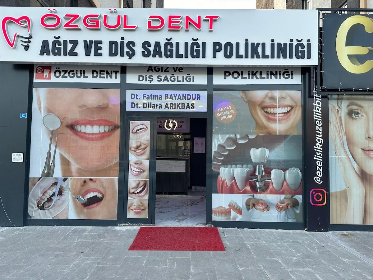 Özgül Dent Ağız ve Diş Sağlığı Polikliniği