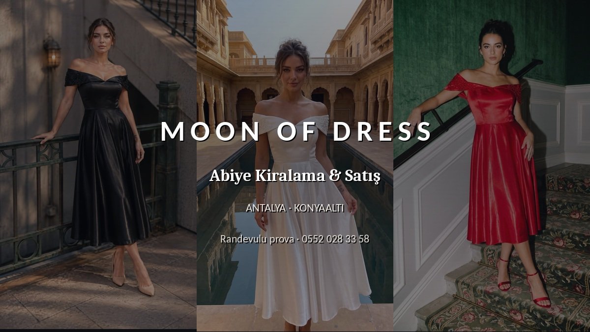 Moon Of Dress / Antalya Abiye Kiralama