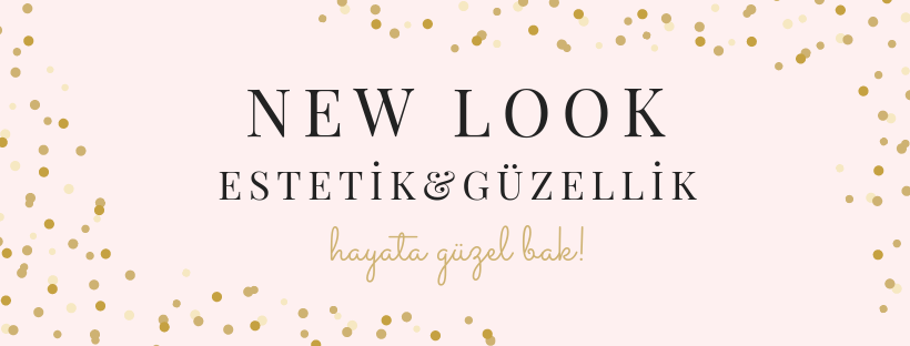 New Look Estetik & Güzellik