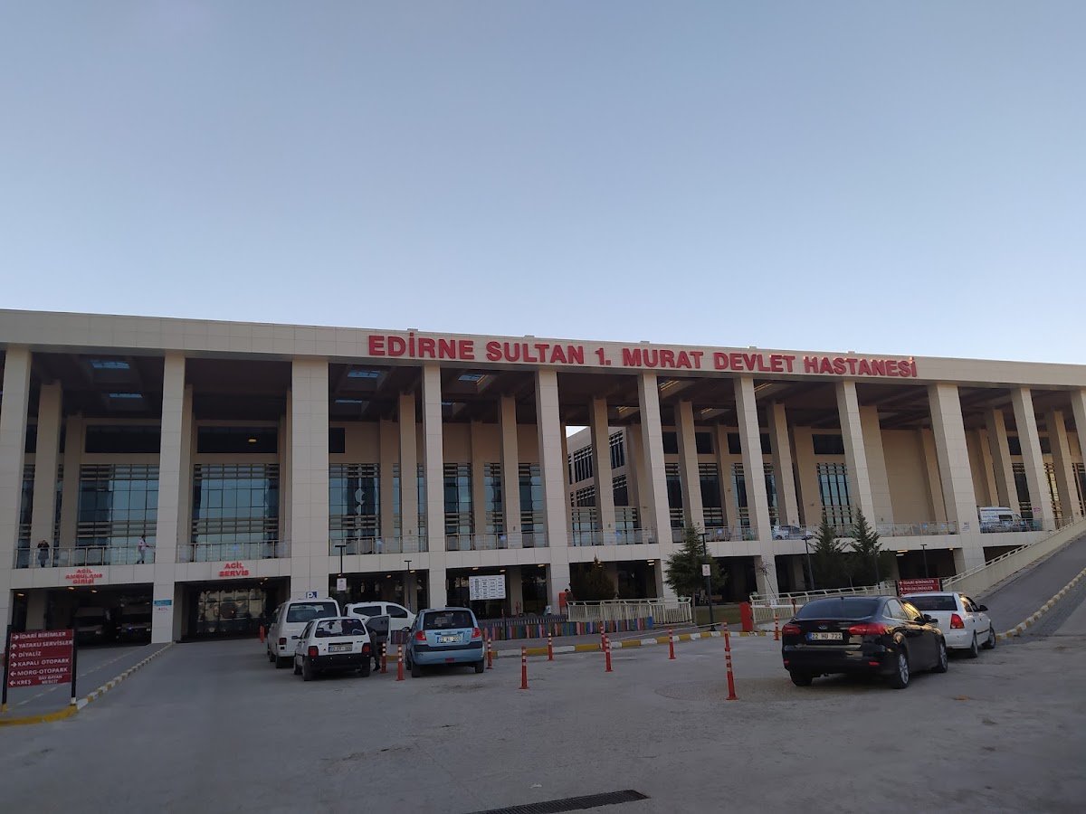 Edirne Sultan 1.Murat Devlet Hastanesi