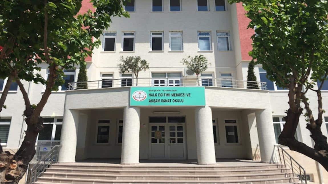 Odunpazarı Halk Eğitimi Merkezi ve Akşam Sanat Okulu