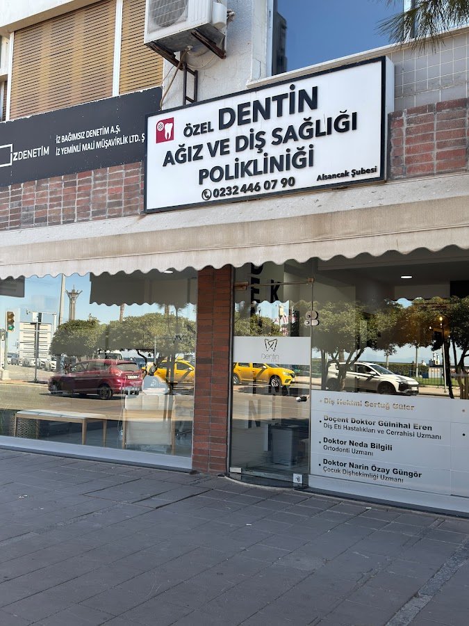 Özel Dentin Ağız ve Diş Sağlığı Polikliniği Alsancak Şubesi