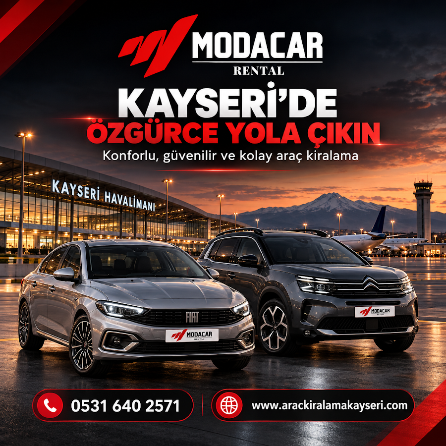 Kayseri Havalimanı Araç Kiralama - Kayseri Araç Kiralama - Moda Car Rental