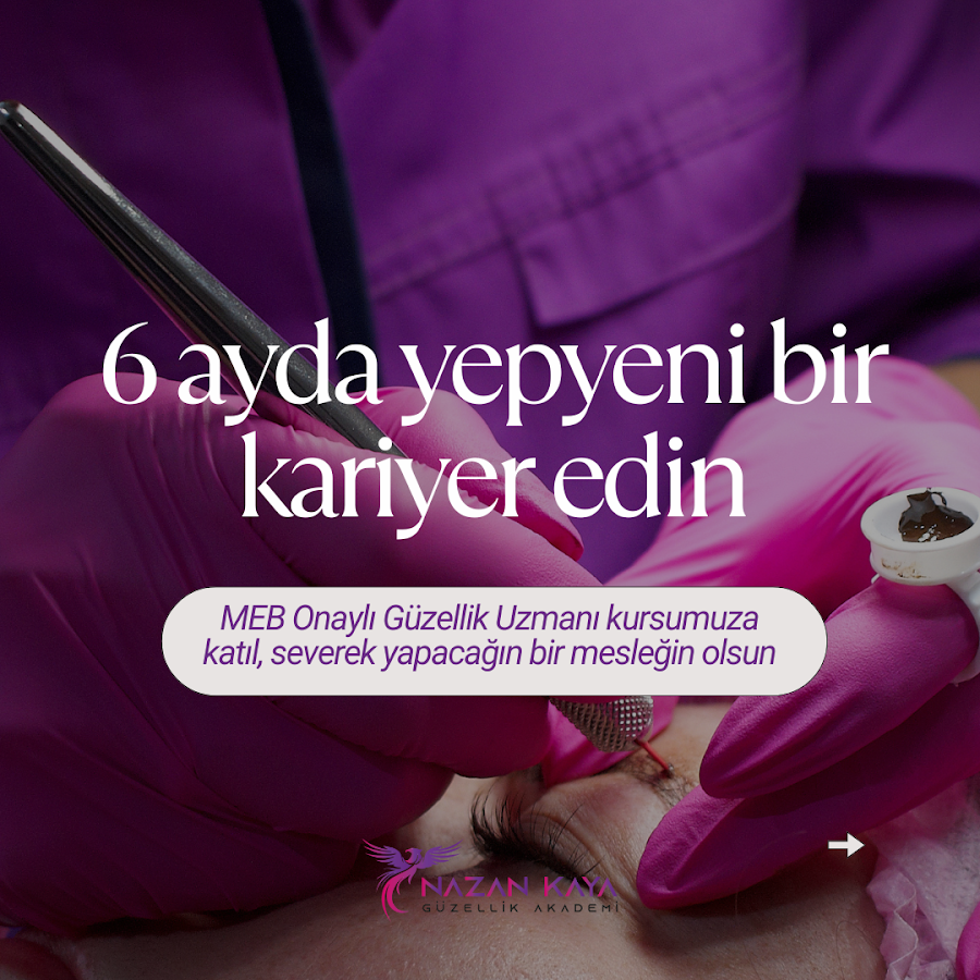 Nazan Kaya Güzellik Akademi İzmit Kocaeli | Meb Onaylı Güzellik Uzmanlığı, Kalıcı Makyaj | Kurum Sertifikalı Protez Tırnak