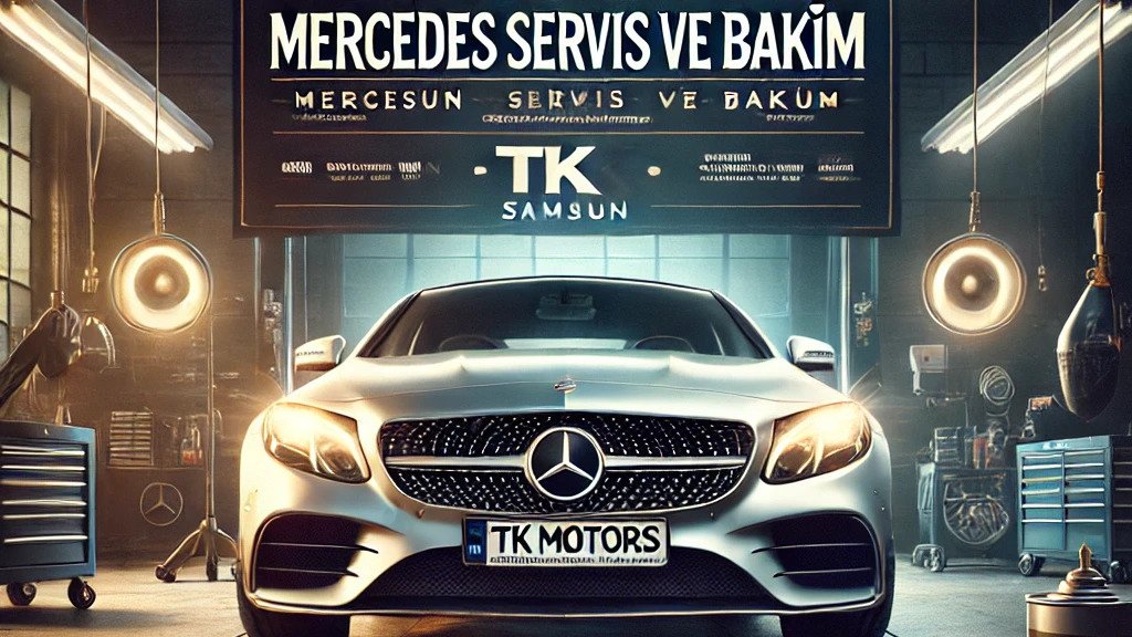 Mercedes Tkmotors Samsun