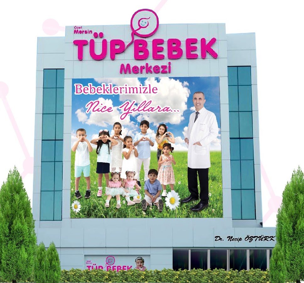 Mersin Tüp Bebek Merkezi-Dr.Necip Öztürk