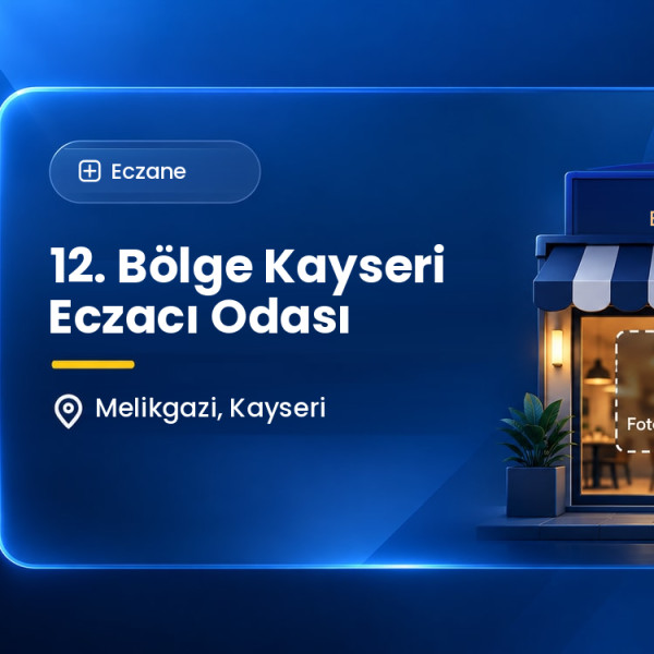 12. Bölge Kayseri Eczacı Odası