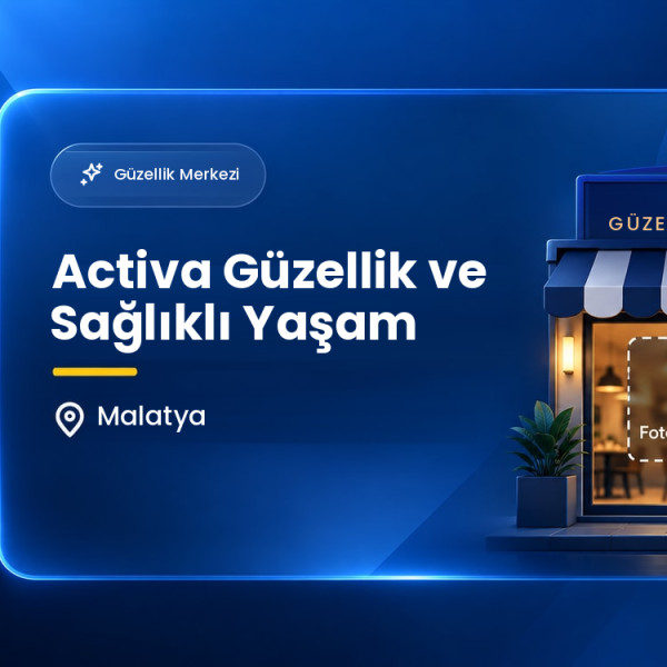 Activa Güzellik ve Sağlıklı Yaşam