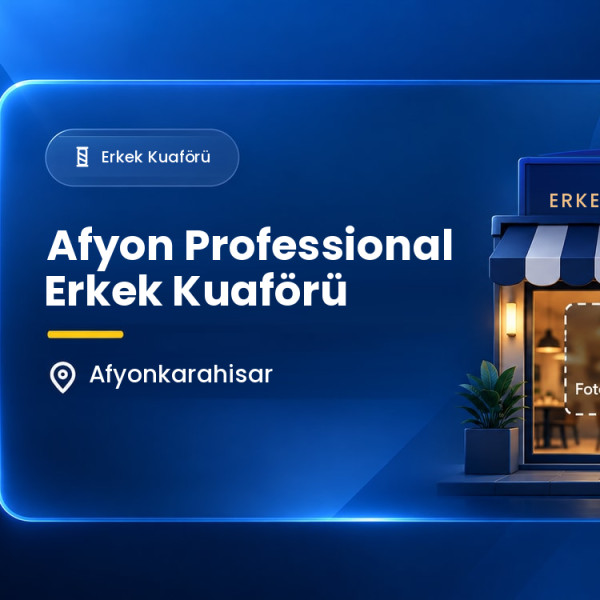Afyon Professional Erkek Kuaförü
