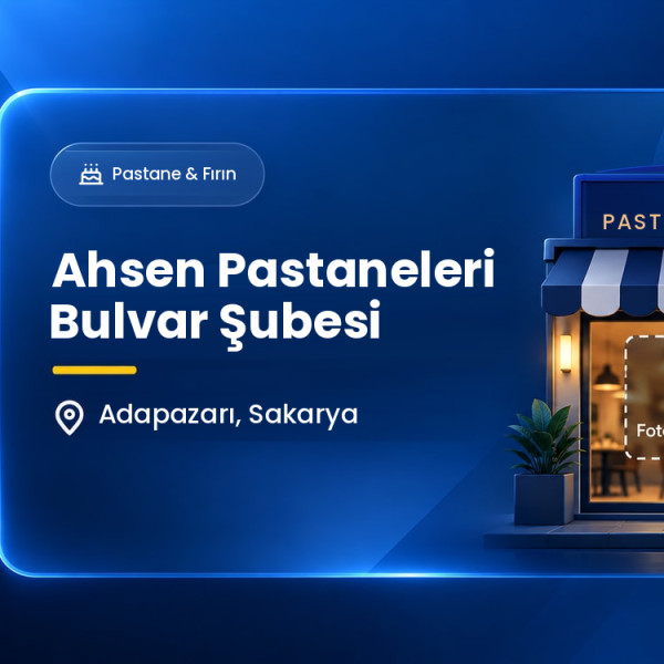 Ahsen Pastaneleri Bulvar Şubesi