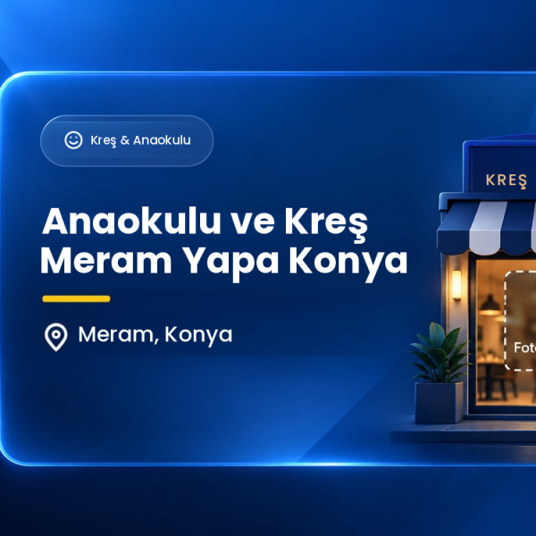 Anaokulu ve Kreş Meram Yapa Konya