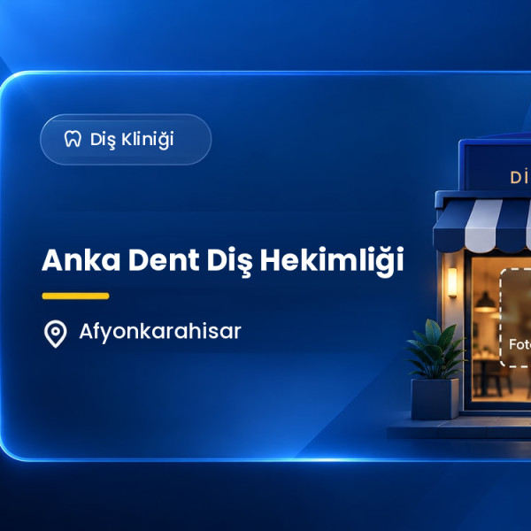 Anka Dent Diş Hekimliği