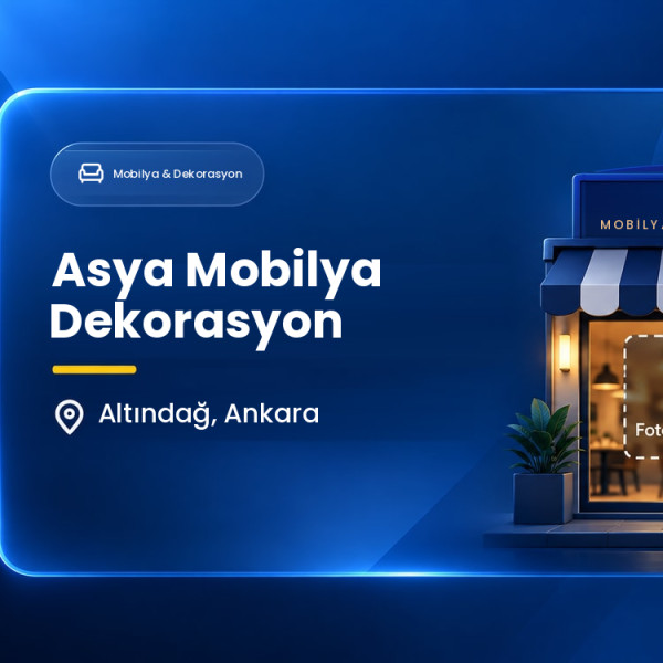Asya Mobilya Dekorasyon