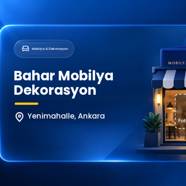 Bahar Mobilya Dekorasyon