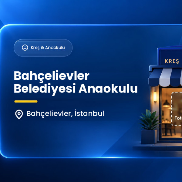 Bahçelievler Belediyesi Anaokulu