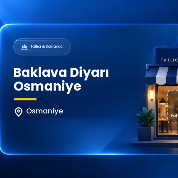 Baklava Diyarı Osmaniye