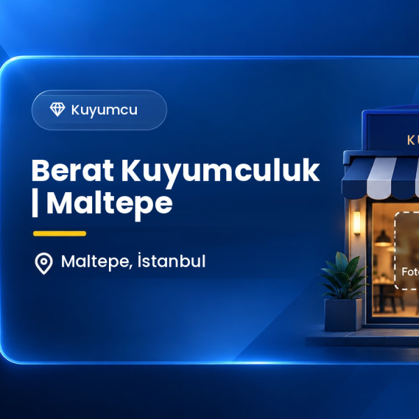 Berat Kuyumculuk | Maltepe