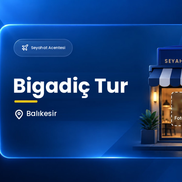 Bigadiç Tur