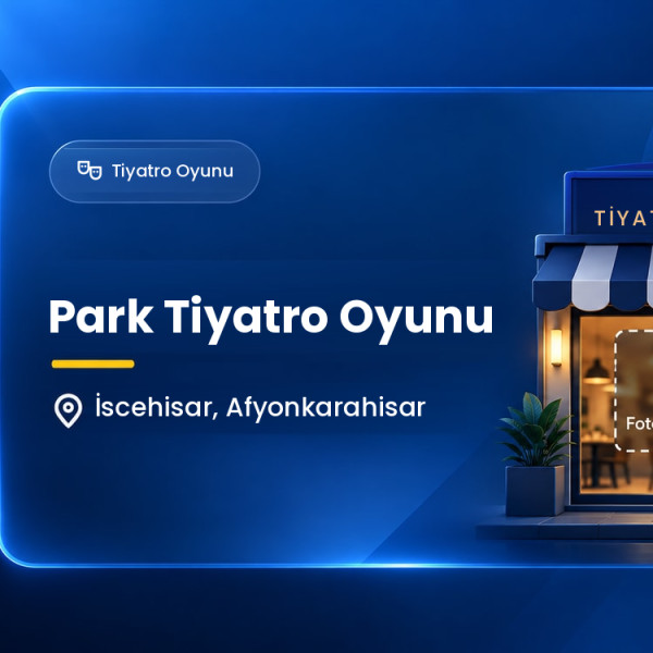 Park Tiyatro Oyunu