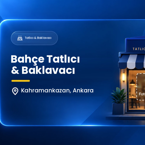 Bahçe Tatlıcı & Baklavacı