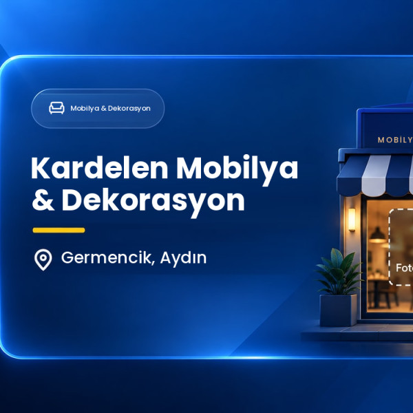 Kardelen Mobilya & Dekorasyon