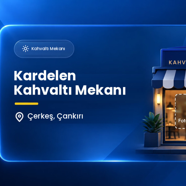 Kardelen Kahvaltı Mekanı