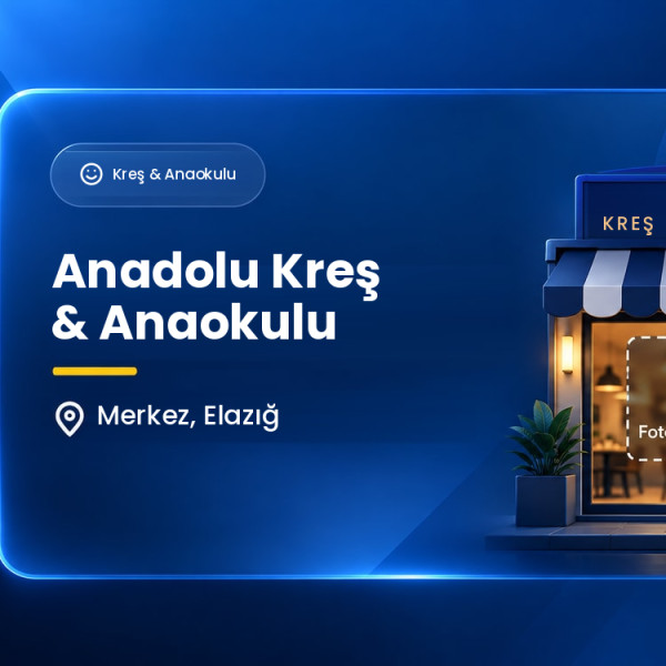 Anadolu Kreş & Anaokulu