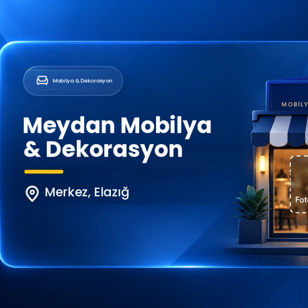 Meydan Mobilya & Dekorasyon
