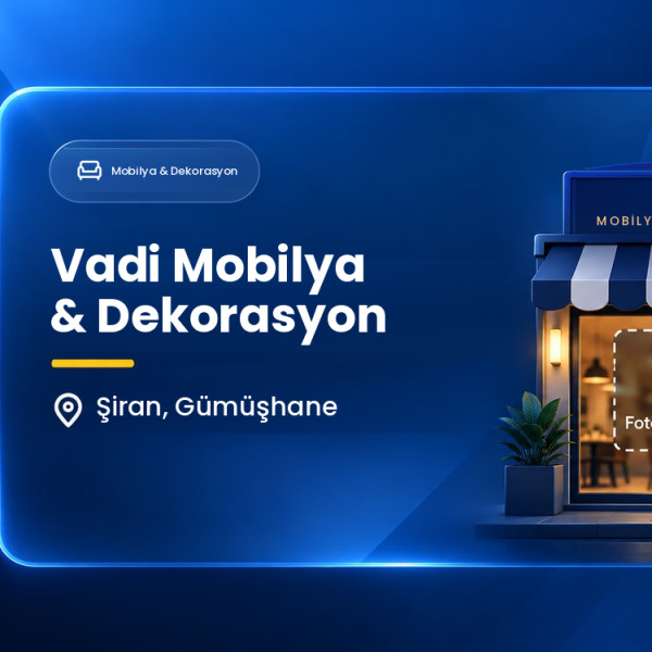 Vadi Mobilya & Dekorasyon