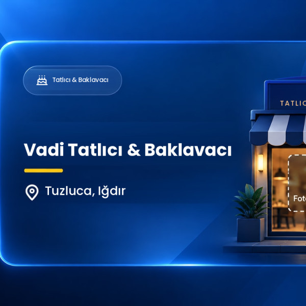 Vadi Tatlıcı & Baklavacı