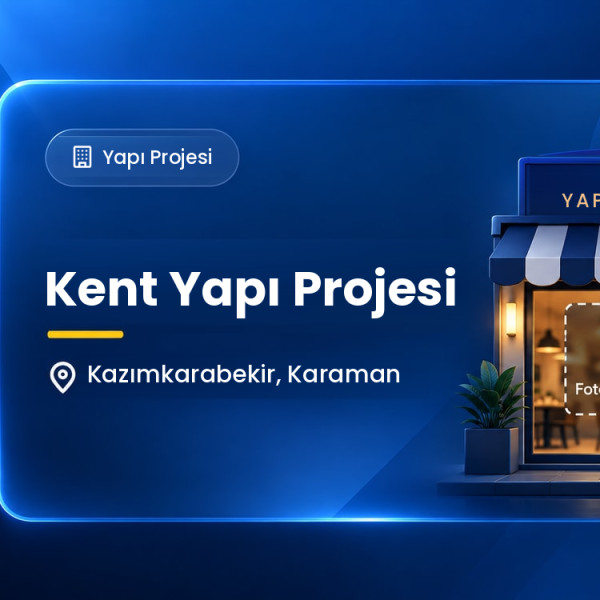Kent Yapı Projesi