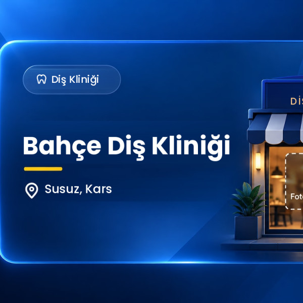 Bahçe Diş Kliniği