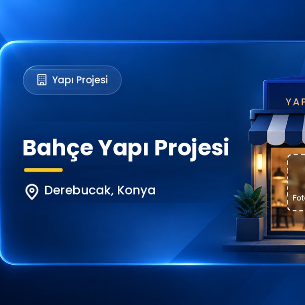 Bahçe Yapı Projesi