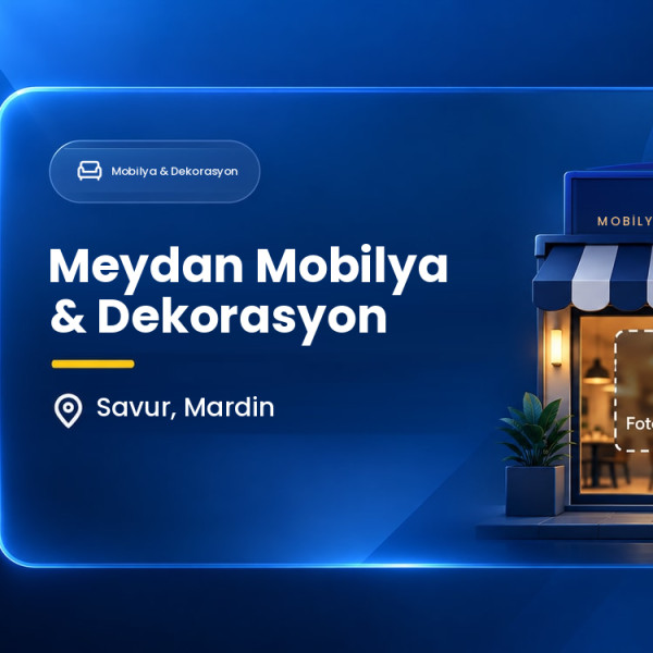 Meydan Mobilya & Dekorasyon