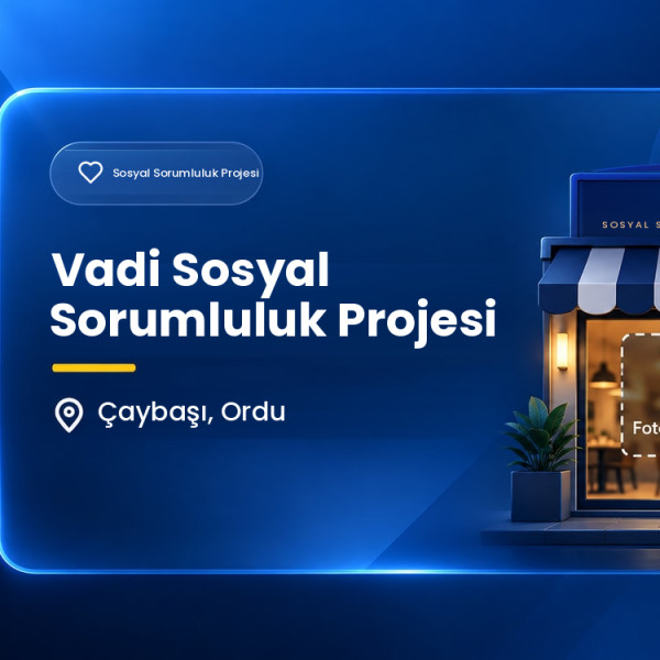 Vadi Sosyal Sorumluluk Projesi