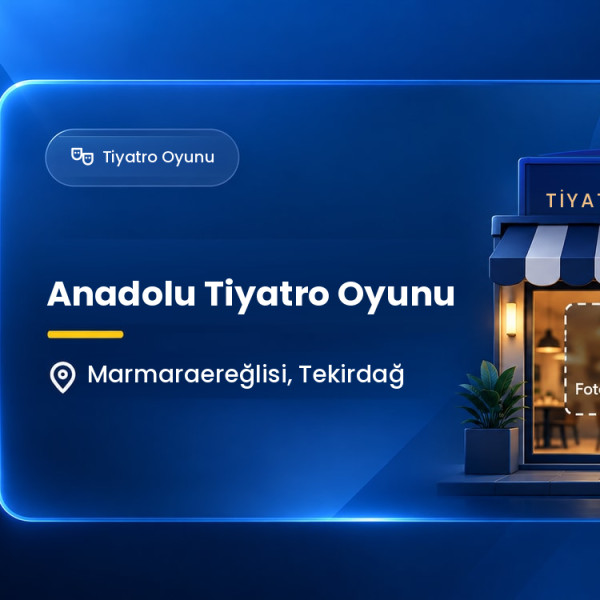Anadolu Tiyatro Oyunu