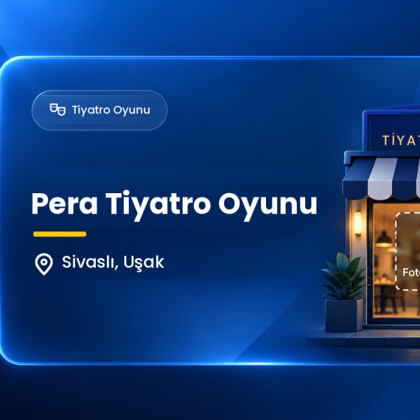 Pera Tiyatro Oyunu