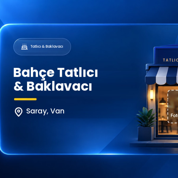 Bahçe Tatlıcı & Baklavacı