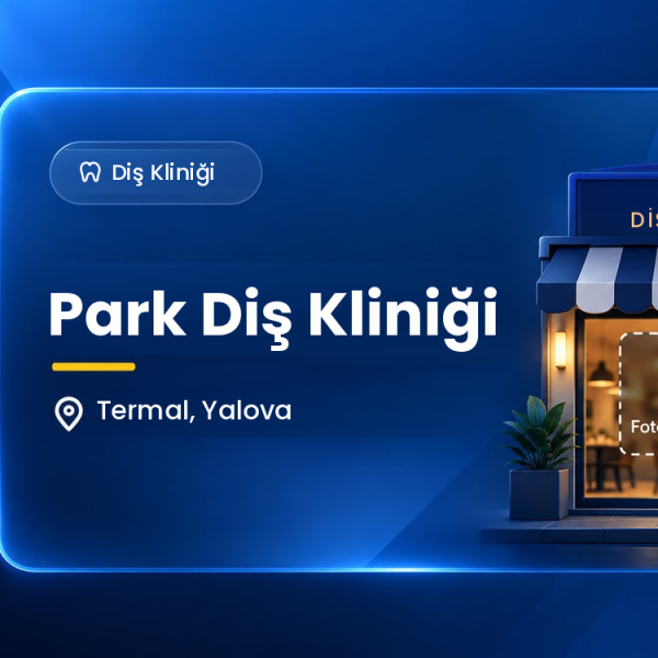 Park Diş Kliniği