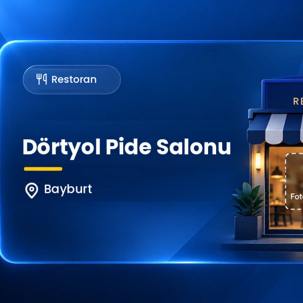 Dörtyol Pide Salonu