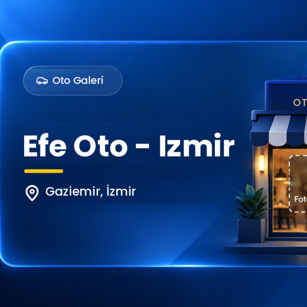 Efe Oto - Izmir