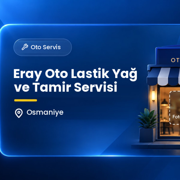 Eray Oto Lastik Yağ ve Tamir Servisi