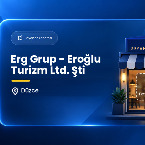 Erg Grup - Eroğlu Turizm Ltd. Şti