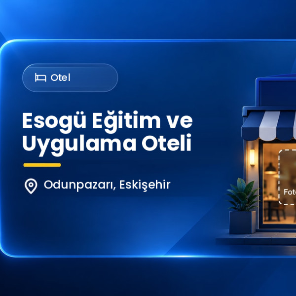 Esogü Eğitim ve Uygulama Oteli