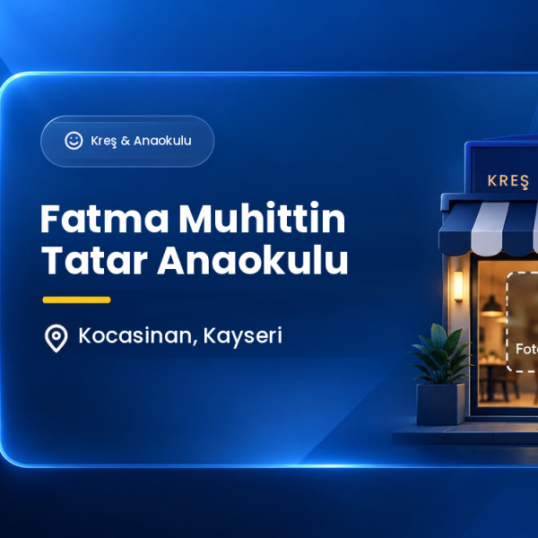 Fatma Muhittin Tatar Anaokulu