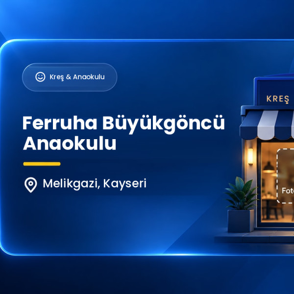 Ferruha Büyükgöncü Anaokulu