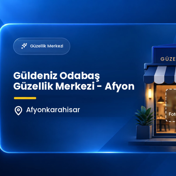 Güldeniz Odabaş Güzellik Merkezi - Afyon