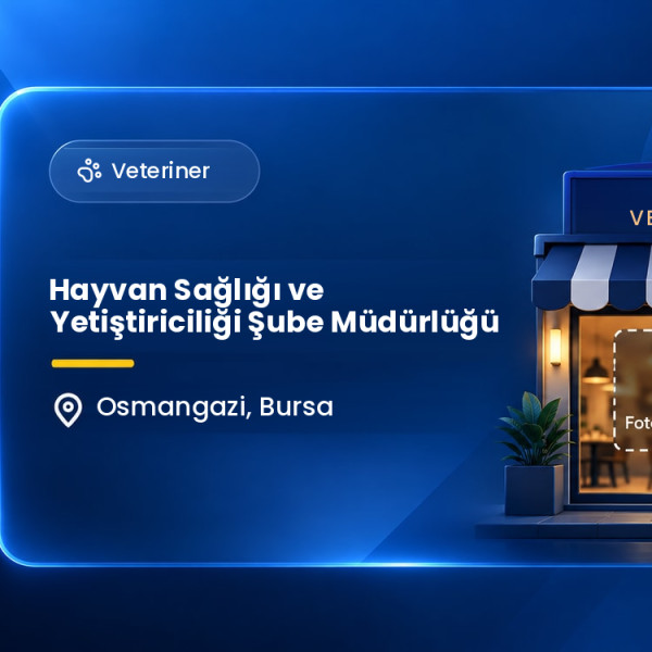 Hayvan Sağlığı ve Yetiştiriciliği Şube Müdürlüğü