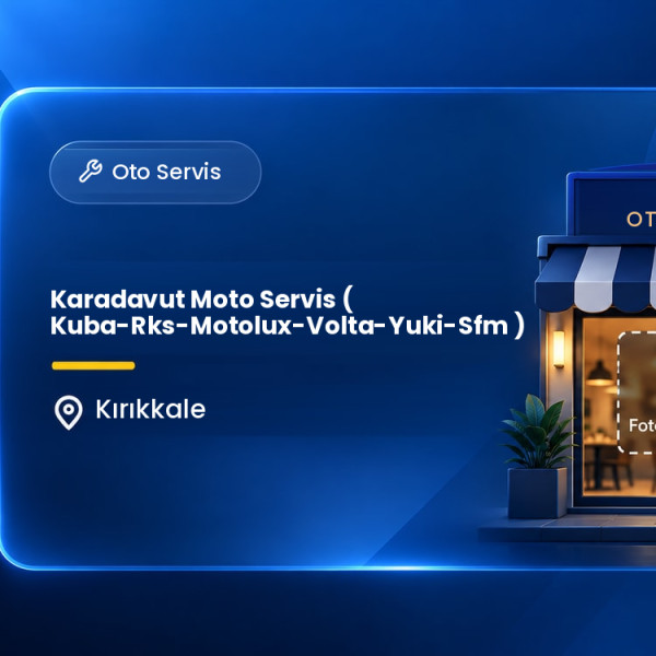 Karadavut Moto Servis ( Kuba-Rks-Motolux-Volta-Yuki-Sfm )